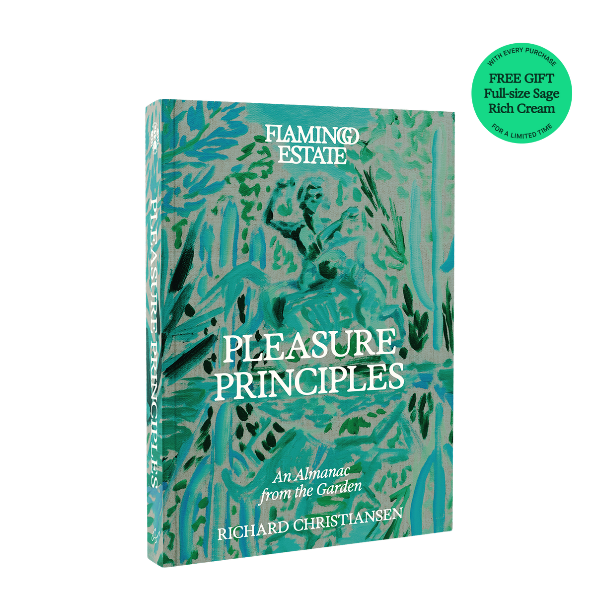 Pleasure Principles: An Almanac from the Garden - Flamingo Estate